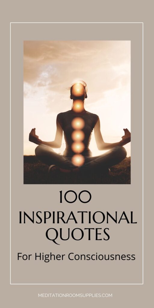 100 inspirational quotes for higher conciousness